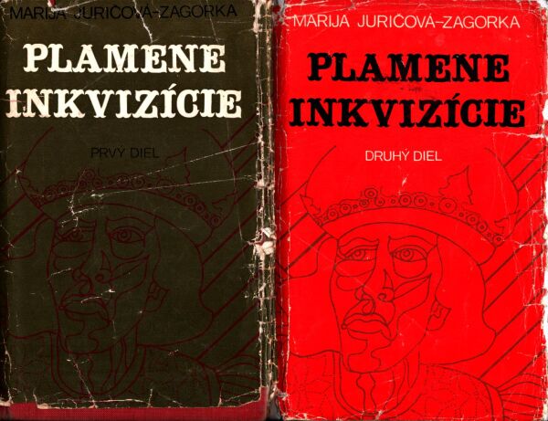 Marija Juričová-Zagorka: PLAMENE INKVIZÍCIE I, II