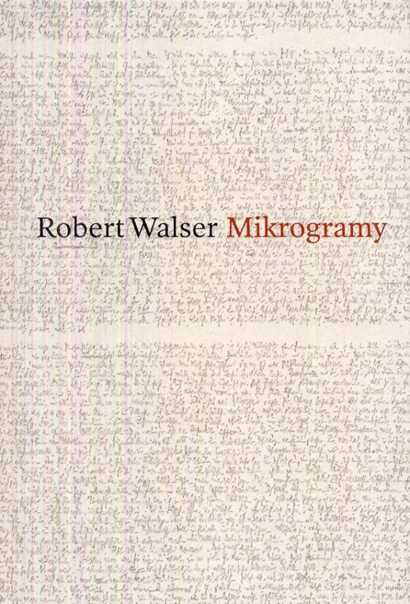 Robert Walser: MIKROGRAMY