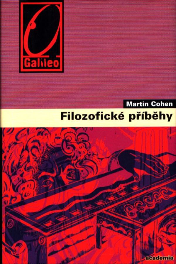 Martin Cohen: FILOZOFICKÉ PŘÍBĚHY
