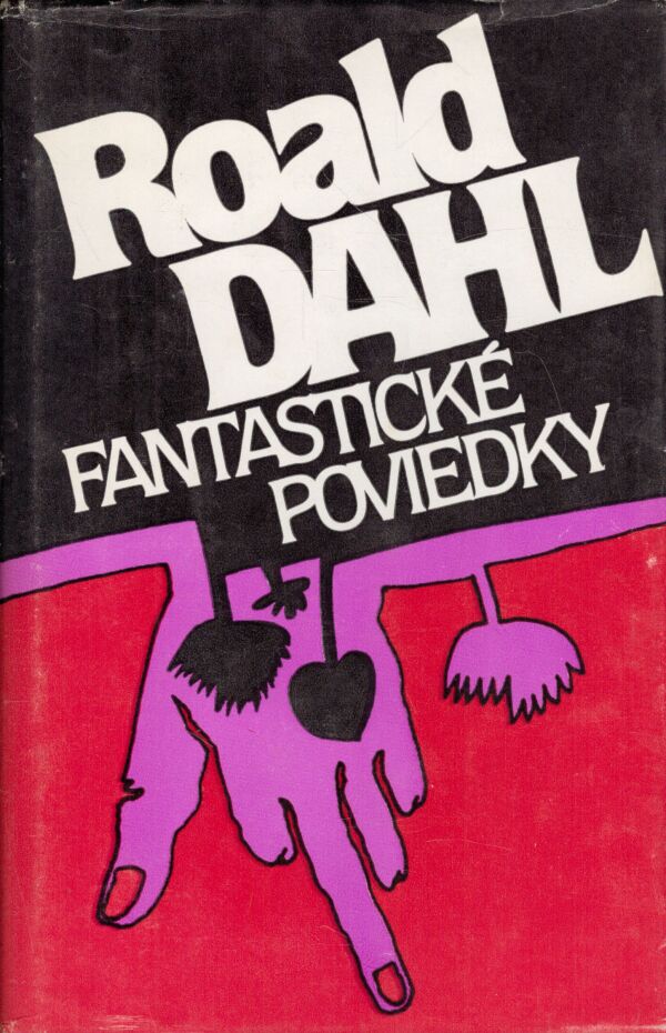 Roald Dahl: FANTASTICKÉ POVIEDKY