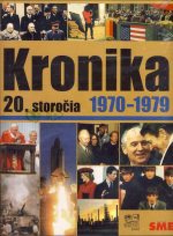 KRONIKA 20. STOROČIA 1970 - 1979
