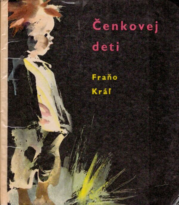 Fraňo Kráľ: ČENKOVEJ DETI