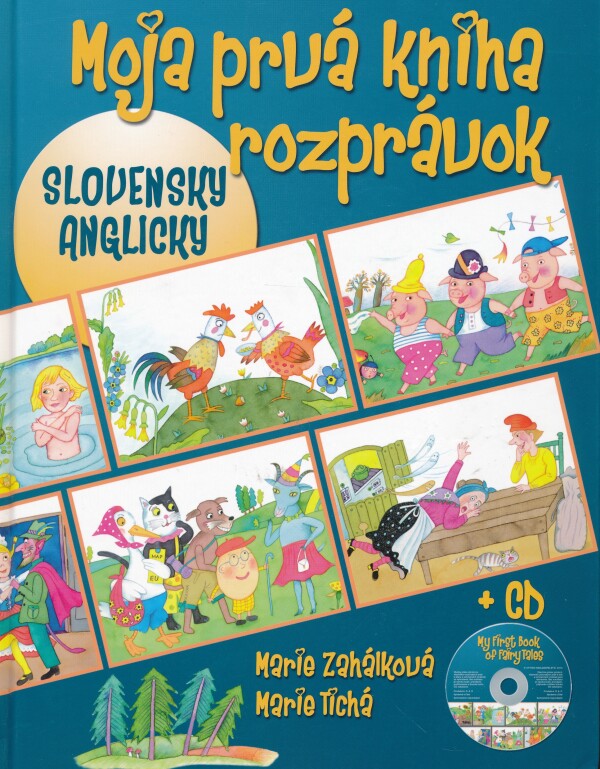 Marie Záhalková: MOJA PRVÁ KNIHA ROZPRÁVOK