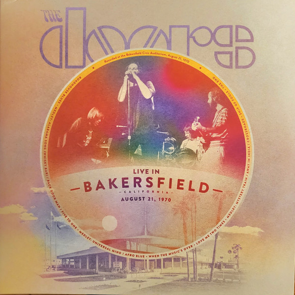 The Doors: LIVE IN BAKERSFIELD - 2 LP