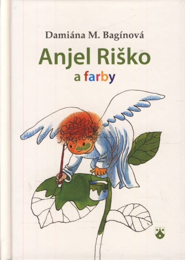 Damiána M. Bagínová: ANJEL RIŠKO A FARBY