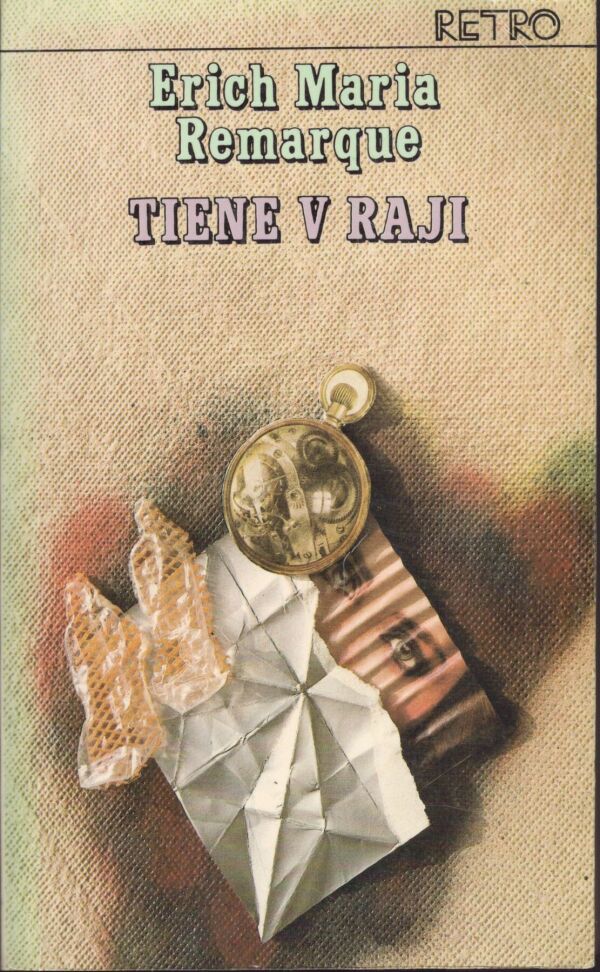 E.M. Remarque: TIENE V RAJI