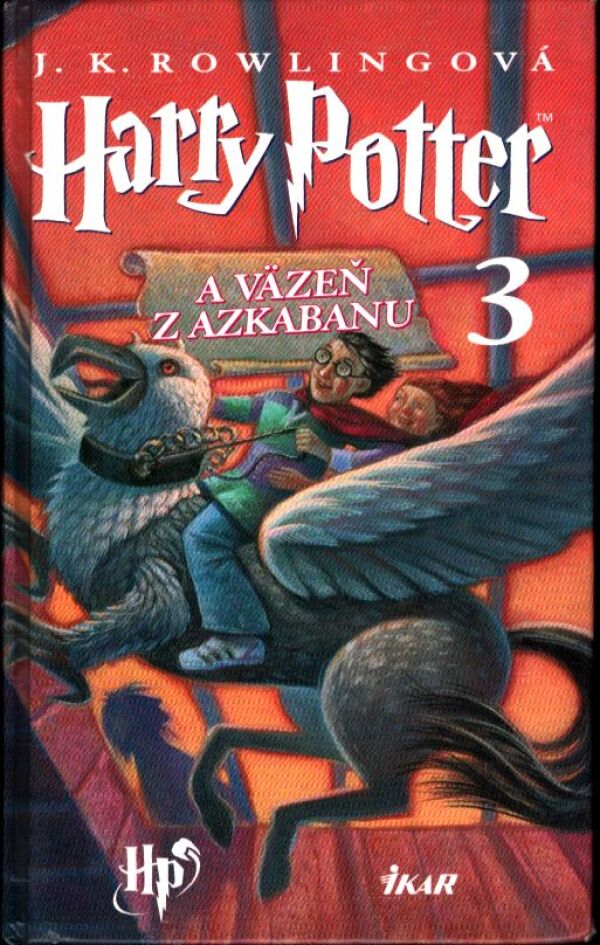 J.K. Rowlingová: HARRY POTTER A VÄZEŇ Z AZKABANU