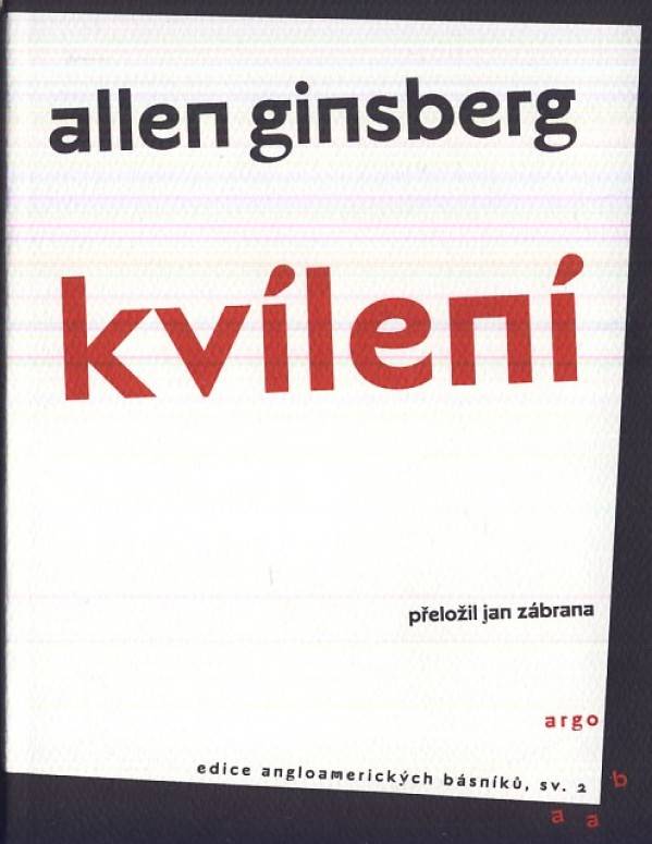 Allen Ginsberg: KVÍLENÍ