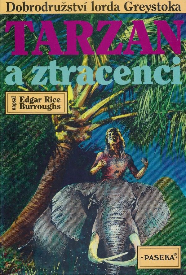 Edgar Rice Burroughs: TARZAN A ZTRACENCI