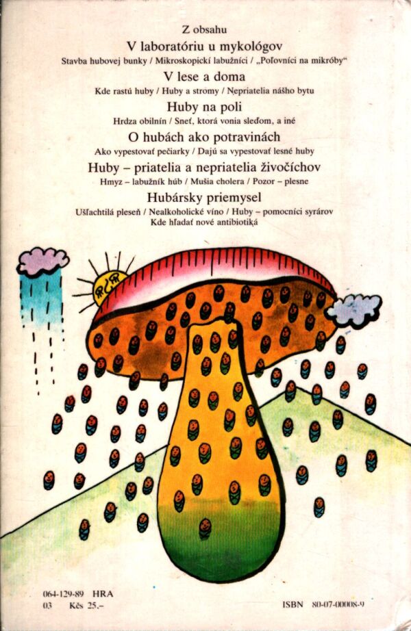 V. V. Mazin, L. S. Šaškova: HUBY, RASTLINY A ĽUDIA