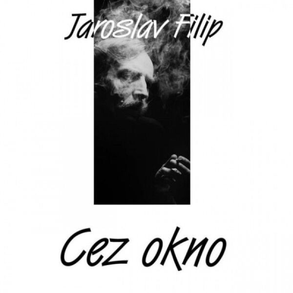 Jaroslav Filip: CEZ OKNO - GRAY VINYL - LP