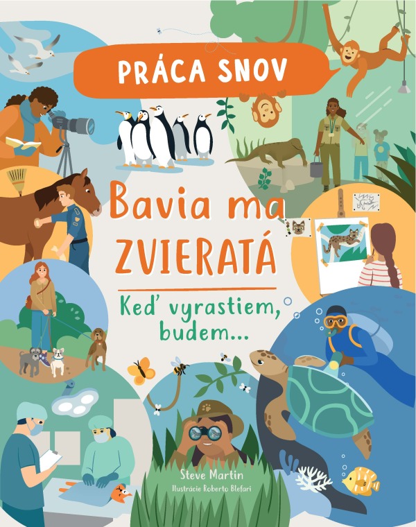 Steve Martin: PRÁCA SNOV - BAVIA MA ZVIERATÁ