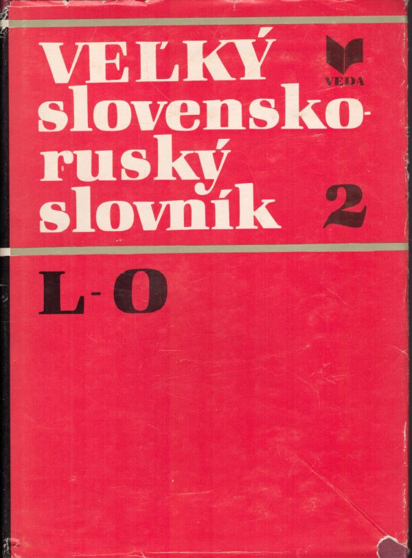 VEĽKÝ SLOVENSKO-RUSKÝ SLOVNÍK 2 L-O