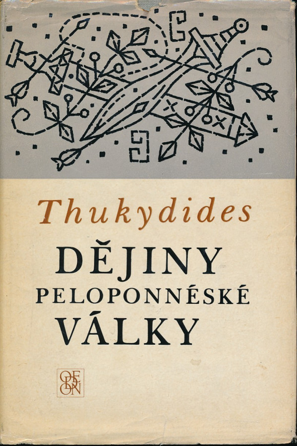 Thukydides: DĚJINY PELOPONNÉSKÉ VÁLKY