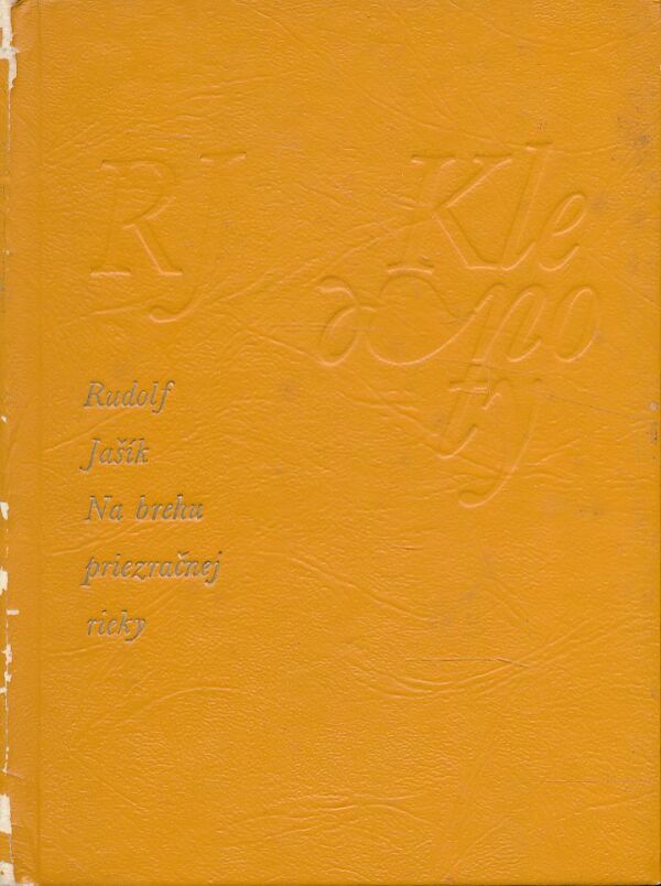 Rudolf Jašík: Na brehu priezračnej rieky