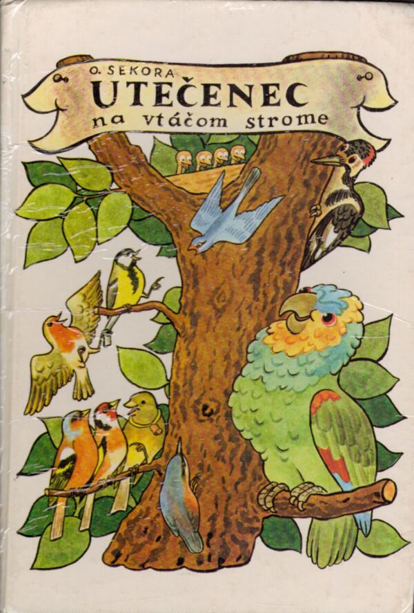 O. Sekora: UTEČENEC NA VTÁČOM STROME