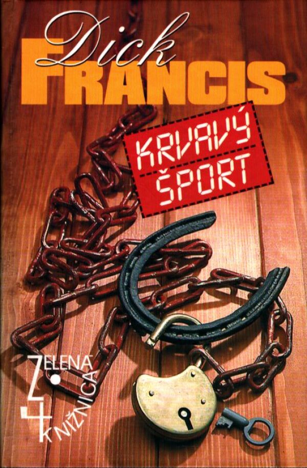Dick Francis: KRVAVÝ ŠPORT