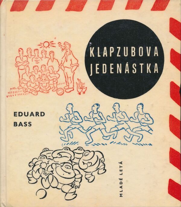 Eduard Bass: Klapzubova jedenástka