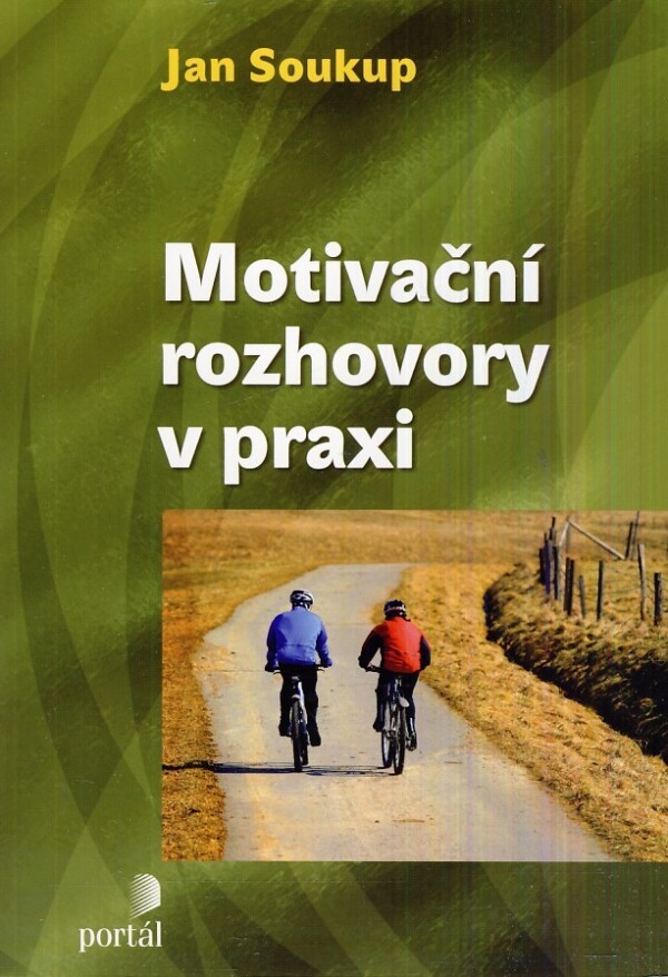 Jan Soukup: MOTIVAČNÍ ROZHOVORY V PRAXI