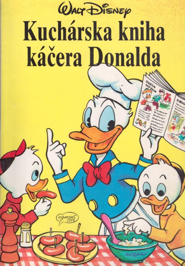 Walt Disney: KUCHÁRSKA KNIHA KÁČERA DONALDA