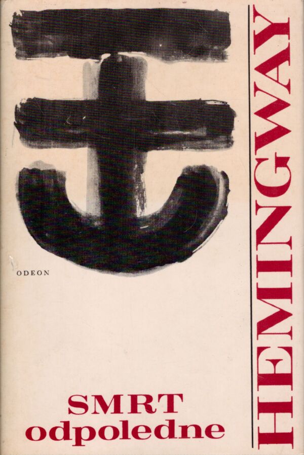 Ernest Hemingway: SMRT ODPOLEDNE