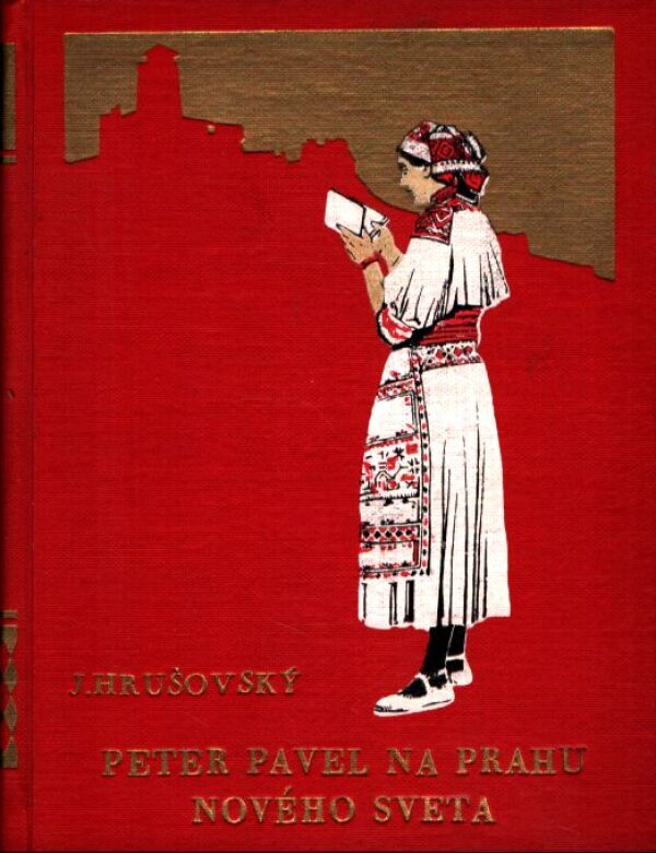Ján Hrušovský: PETER PAVEL NA PRAHU NOVÉHO SVETA I.,II.