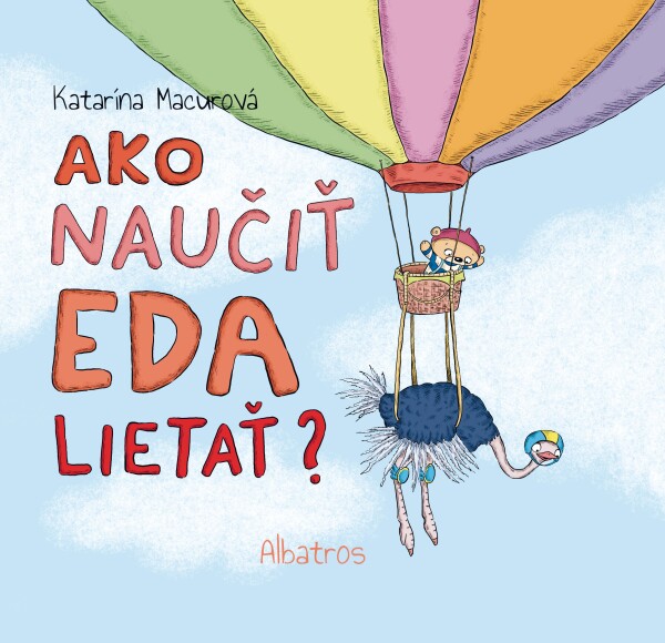 Katarína Macurová: AKO NAUČIŤ EDA LIETAŤ?