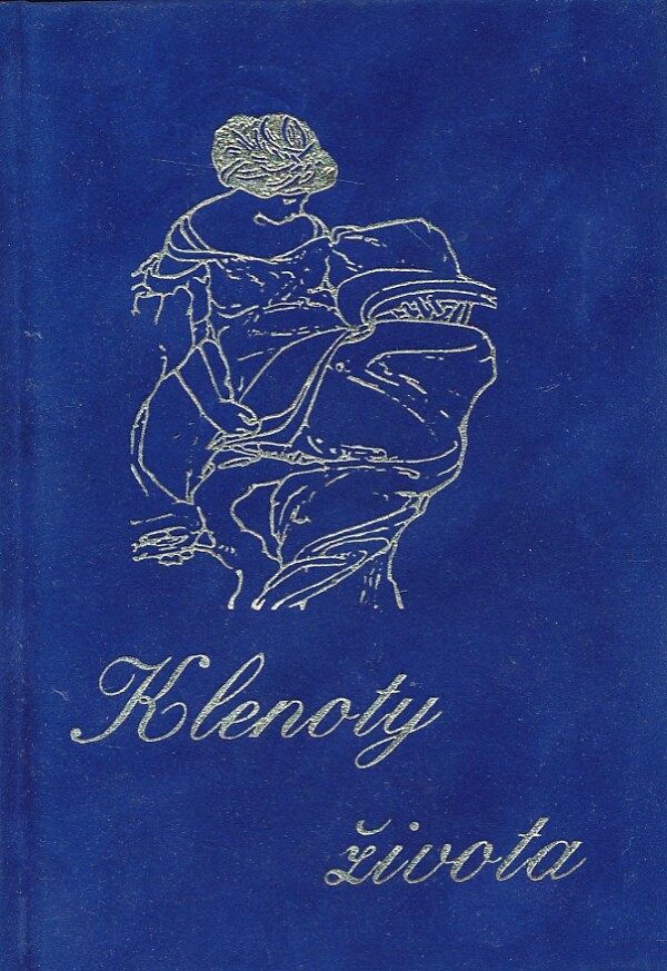 KLENOTY ŽIVOTA