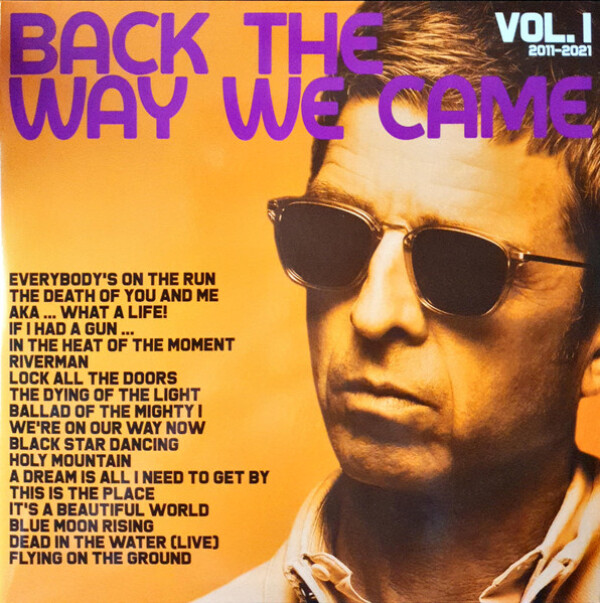 Noel Gallagher: BACK THE WAY WE CAME VOL.1 - 2LP