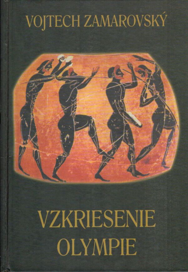 Vojtech Zamarovský: VZKRIESENIE OLYMPIE