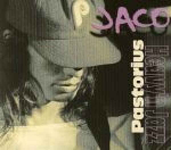 Jaco Pastorius: HEAVY JAZZ