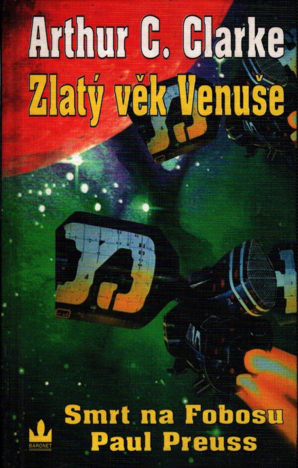 Arthur C. Clarke: ZLATÝ VĚK VENUŠE III. SMRT NA FOBOSU