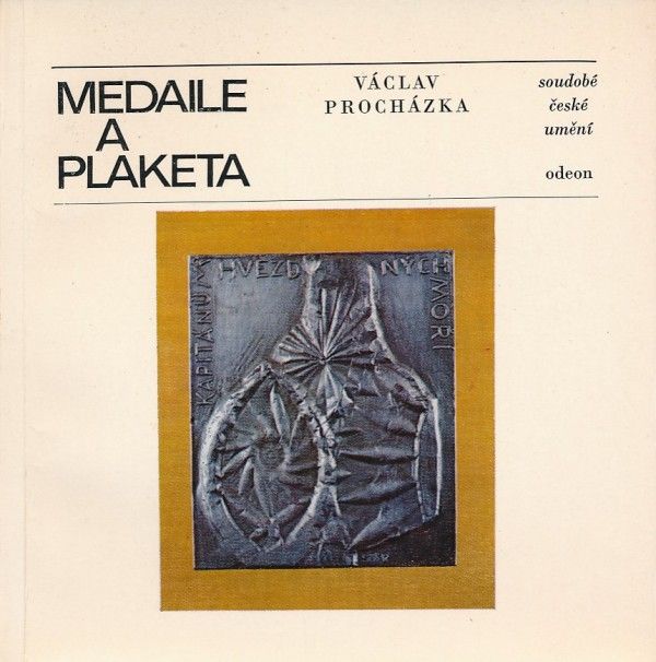 Václav Procházka: MEDAILE A PLAKETA