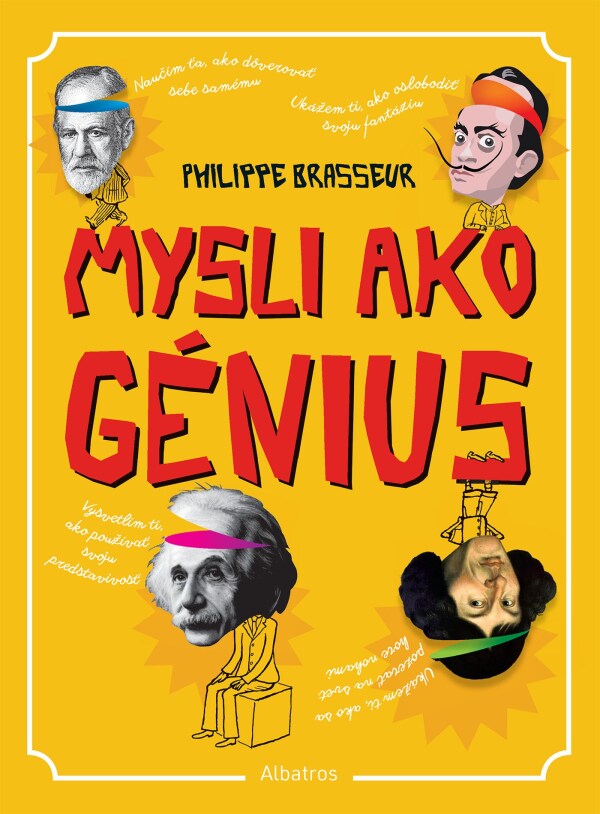 Philippe Brasseur: MYSLI AKO GÉNIUS