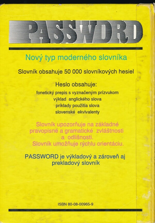 PASSWORD: ANGLICKÝ VÝKLADOVÝ SLOVNÍK SO SLOVENSKÝMI EKVIVALENTMI