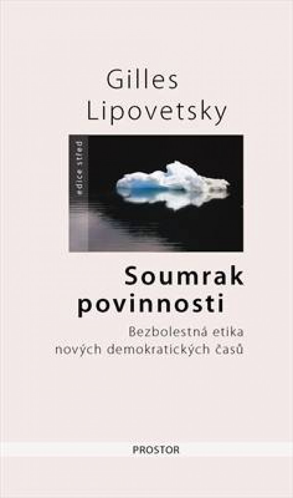 Gilles Lipovetsky: SOUMRAK POVINNOSTI