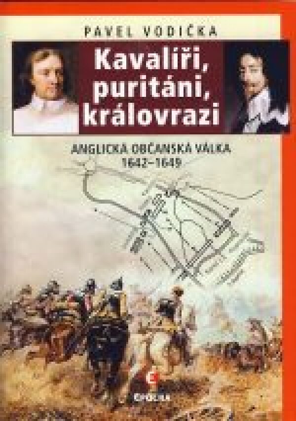 Pavel Vodička: KAVALÍŘI, PURITÁNI, KRÁLOVRAZI