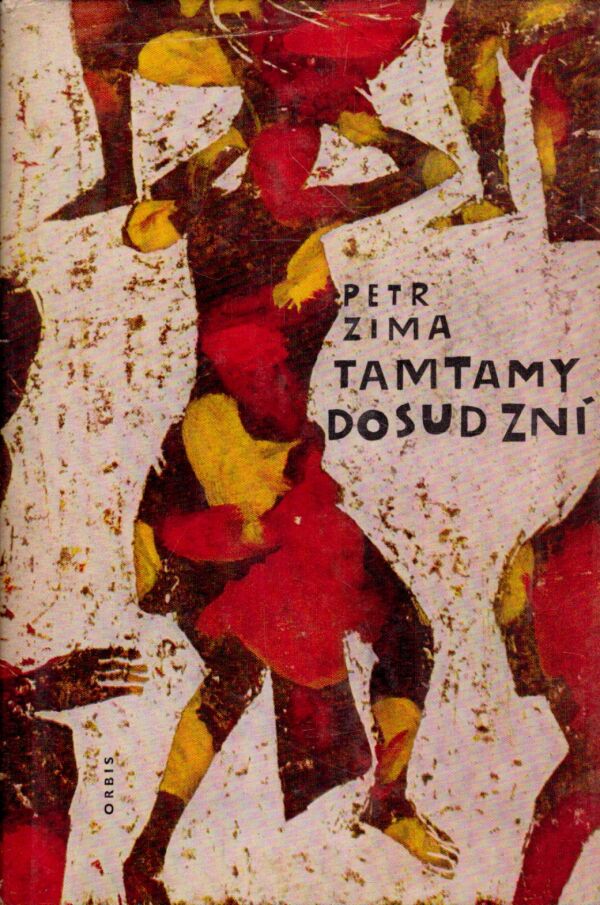 Peter Zima: TAMTAMY DOSUD ZNÍ