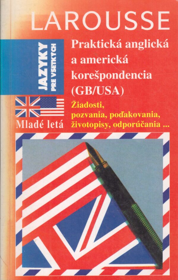 Crispin Michael Geoghegan, Jacqueline Gonthierová: PRAKTICKÁ ANGLICKÁ A AMERICKÁ KOREŠPONDENCIA