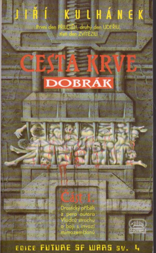 Jiří Kulhánek: CESTA KRVE I. - DOBRÁK
