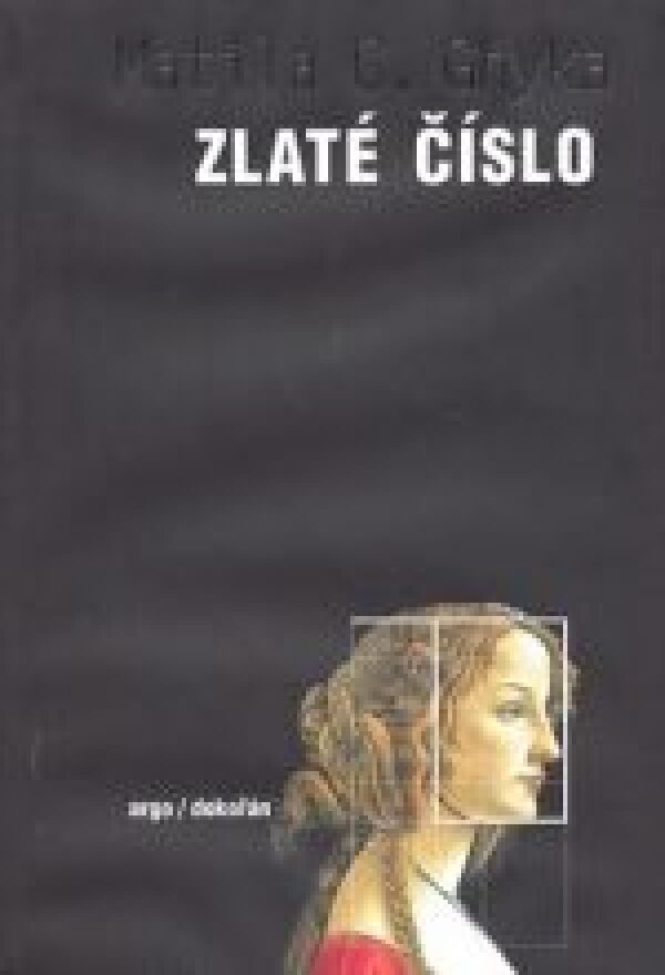 Matila C. Ghyka: ZLATÉ ČÍSLO