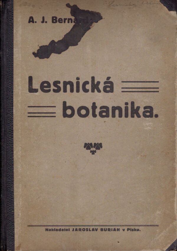 A.J. Bernard: LESNICKÁ BOTANIKA