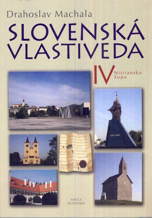 Drahoslav Machala: SLOVENSKÁ VLASTIVEDA IV.
