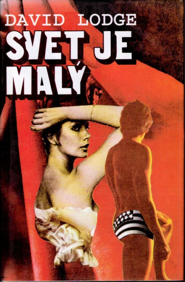 David Lodge: SVET JE MALÝ