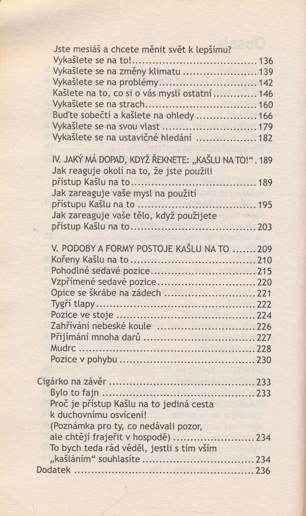 C. John Parkin: Kašli na to! Uleví se ti.