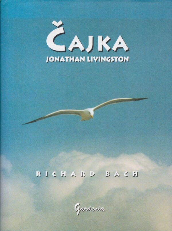 Richard Bach: ČAJKA JONATHAN LIVINGSTON