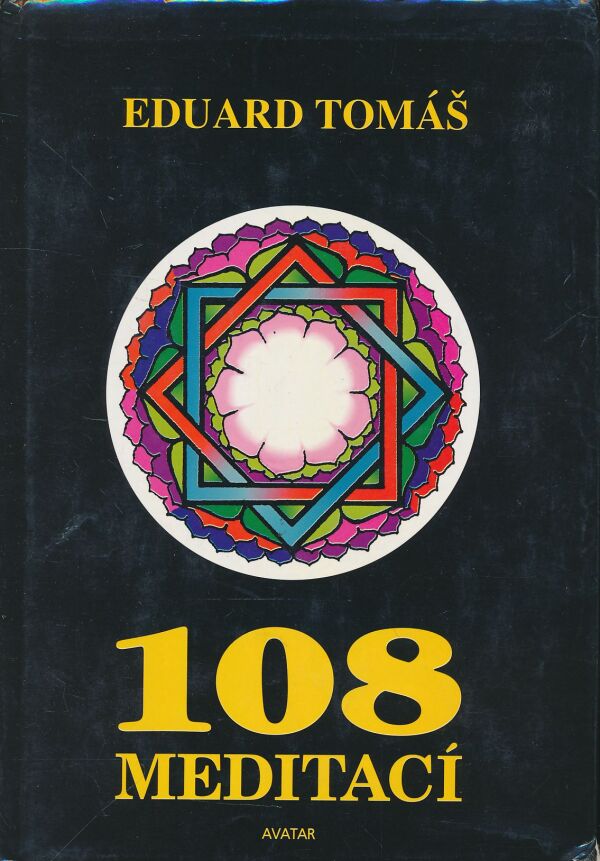 Eduard Tomáš: 108 meditací
