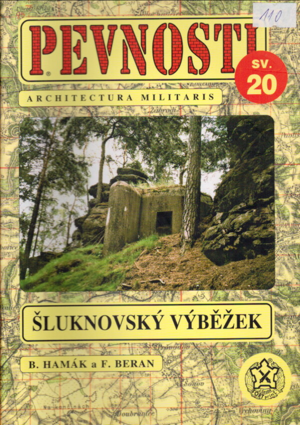 B. Hamák, F. Beran: PEVNOSTI 20 - ŠLUKNOVSKÝ VÝBĚŽEK