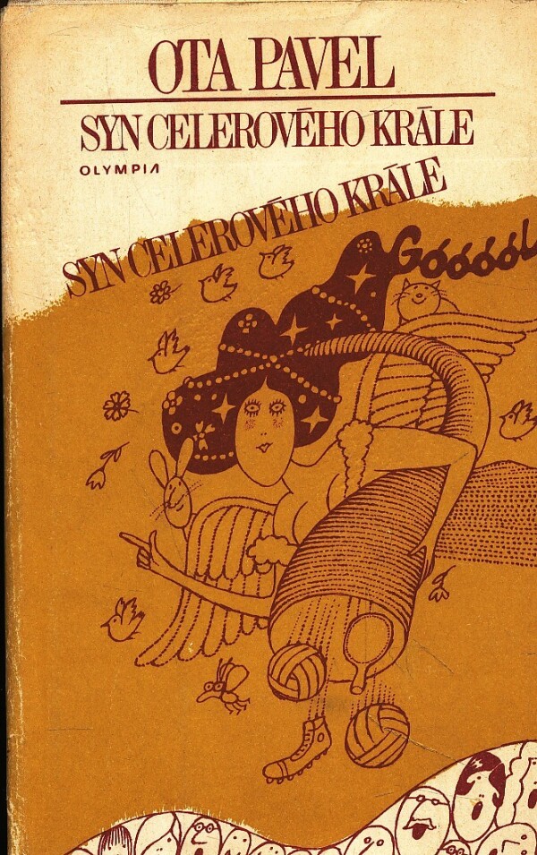 Ota Pavel: SYN CELEROVÉHO KRÁLE