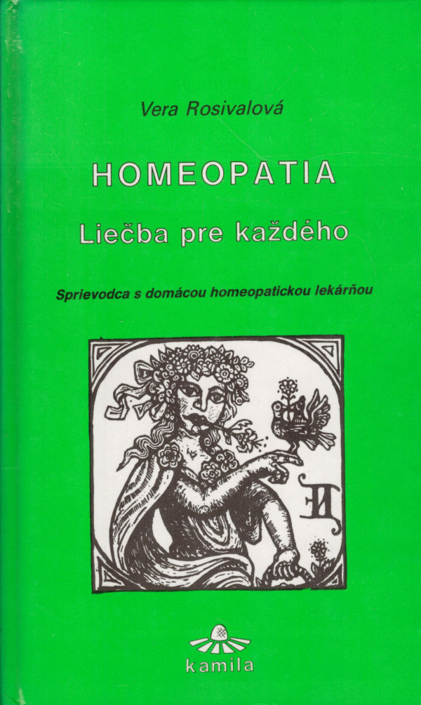 Vera Rosivalová: HOMEOPATIA - LIEČBA PRE KAŽDÉHO